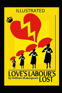 Love's Labour's Lost Illustrated