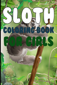 Sloth Coloring book For Girls