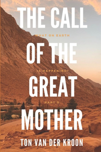 Call of the Great Mother