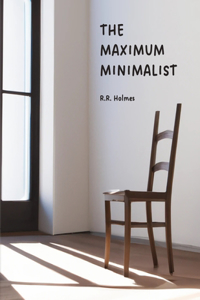 Maximum Minimalist
