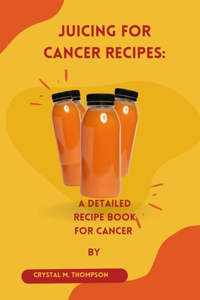Juicing for cancer recipes