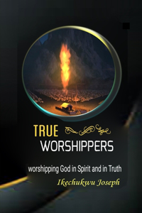 True Worshippers