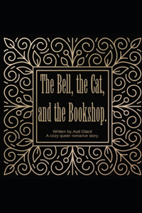 The Bell, the Cat, and the Bookshop