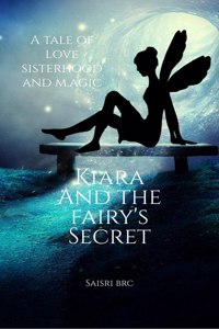 Kiara and the Fairy's secret