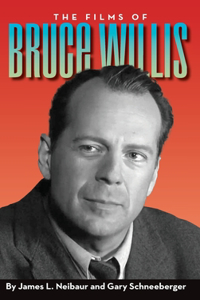 Films of Bruce Willis (hardback)