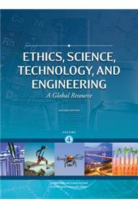 Encyclopedia of Science Technology and Ethics