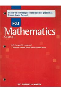 Holt Mathematics Cuaderno de Trabajo de Resolucion de Problemas, Course 1