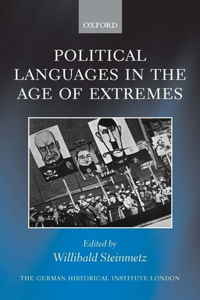 Political Languages in the Age of Extremes