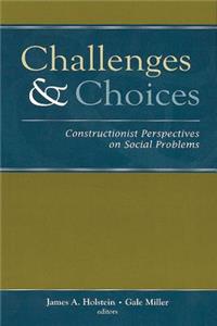 Challenges and Choices