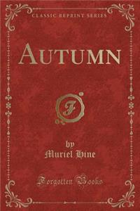 Autumn (Classic Reprint)