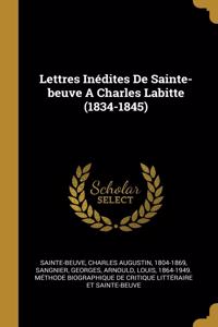 Lettres Inédites De Sainte-beuve A Charles Labitte (1834-1845)