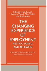 Changing Experience of Employment