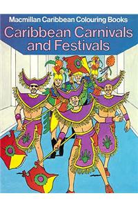 Caribbean Carnivals and Festivals
