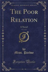 The Poor Relation, Vol. 2 of 3: A Novel (Classic Reprint)