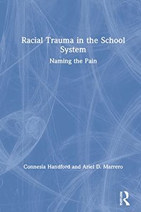 Racial Trauma in the School System