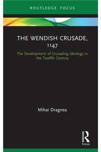 The Wendish Crusade, 1147
