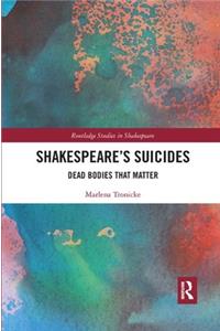 Shakespeare�s Suicides
