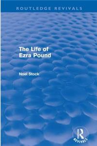 Life of Ezra Pound