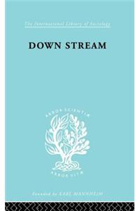 Down Stream