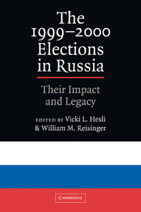 The 1999–2000 Elections in Russia