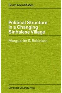 Political Structure In A Changing Sinhalese Village (Re- Issue