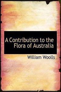 A Contribution to the Flora of Australia