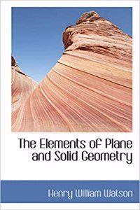 The Elements of Plane and Solid Geometry