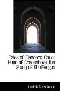 Tales of Flanders. Count Hugo of Cranenhove, the Story of Abulfargus
