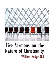 Five Sermons on the Nature of Christianity