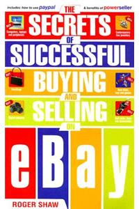 Secrets of Successful Buying and Selling on eBay