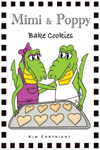 Mimi & Poppy Bake Cookies