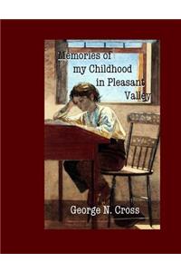 Memories of My Childhood in Pleasant Valley