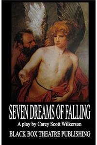 Seven Dreams of Falling