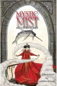 Mystic Mist and other Stories
