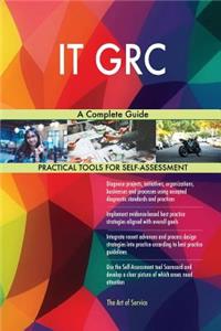 IT GRC A Complete Guide