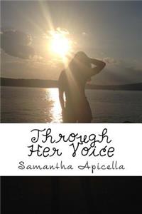 Through Her Voice