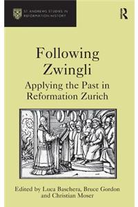 Following Zwingli