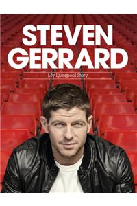 Steven Gerrard: My Liverpool Story