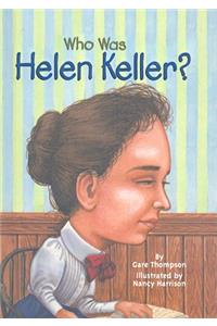 Who Was Helen Keller?