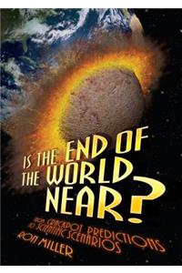 Is the End of the World Near?