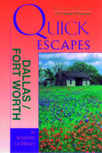 Quick Escapes from Dallas/Fort Worth