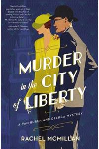 Murder in the City of Liberty