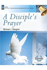 A Disciple's Prayer