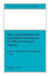 Balancing Qualititative and Quantitative Information for Effective Decision Support