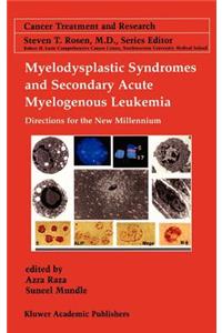 Myelodysplastic Syndromes & Secondary Acute Myelogenous Leukemia
