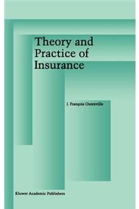 Theory and Practice of Insurance