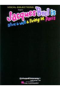 Jacques Brel Is Alive and Well