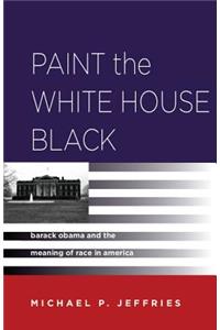 Paint the White House Black