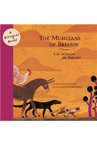 Musicians of Bremen/Los Musicos de Bremen