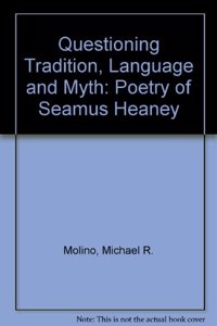 Questioning Tradition, Language, and Myth